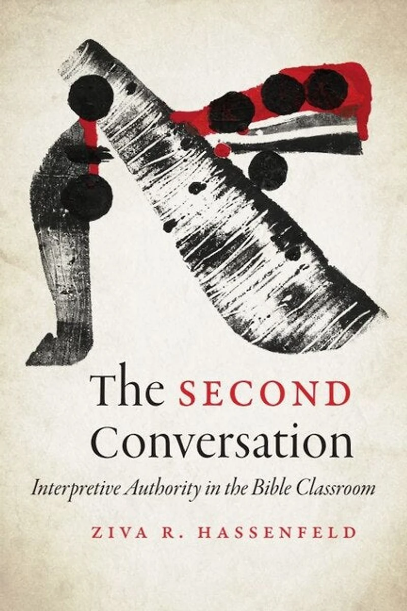 the Second Conversation: Interpretive Authority Bible Classroom