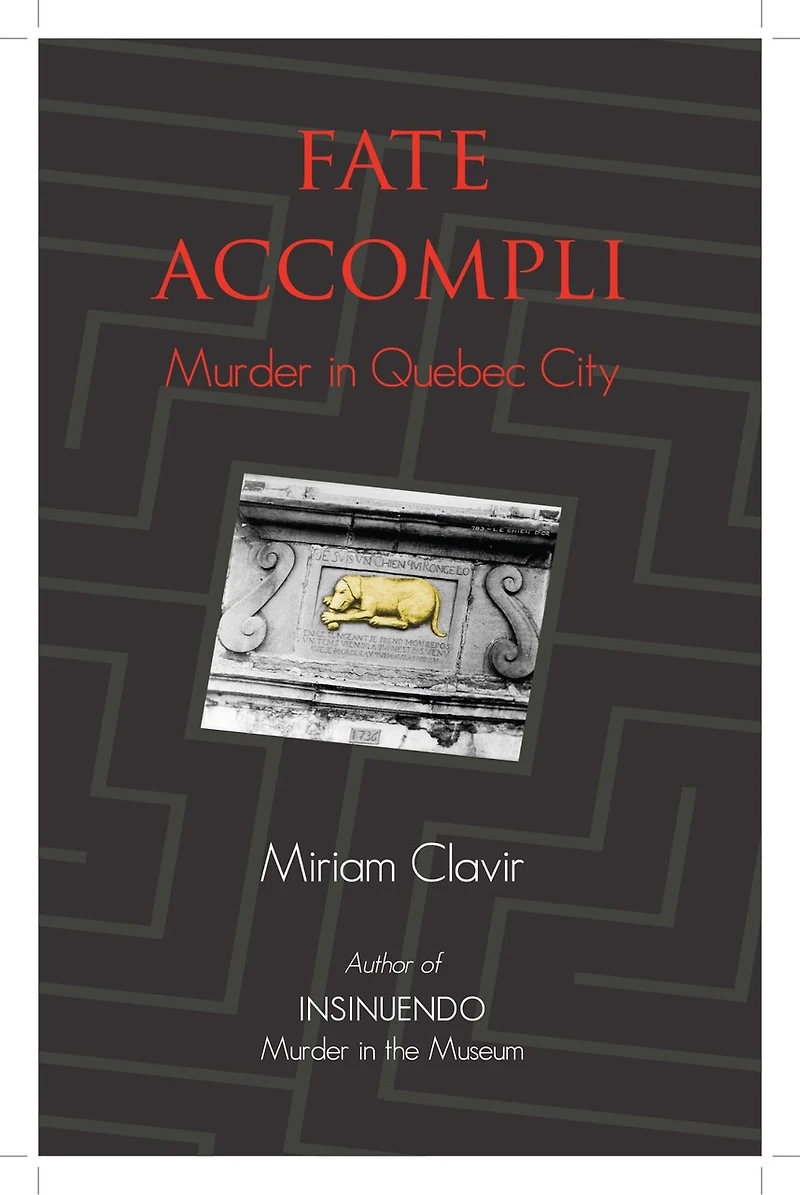 Fate Accompli: Murder Quebec City