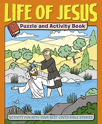 Life of Jesus Puzzle and Activity Book: Activity fun with your best-loved Bible stories