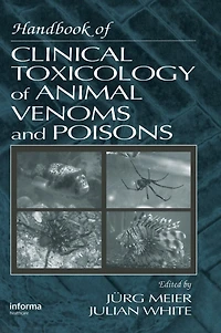 Handbook of Clinical Toxicology Animal Venoms and Poisons