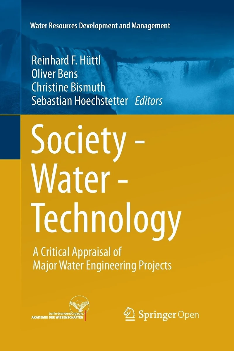 Society - Water Technology: A Critical Appraisal Of Major Engineering Projects