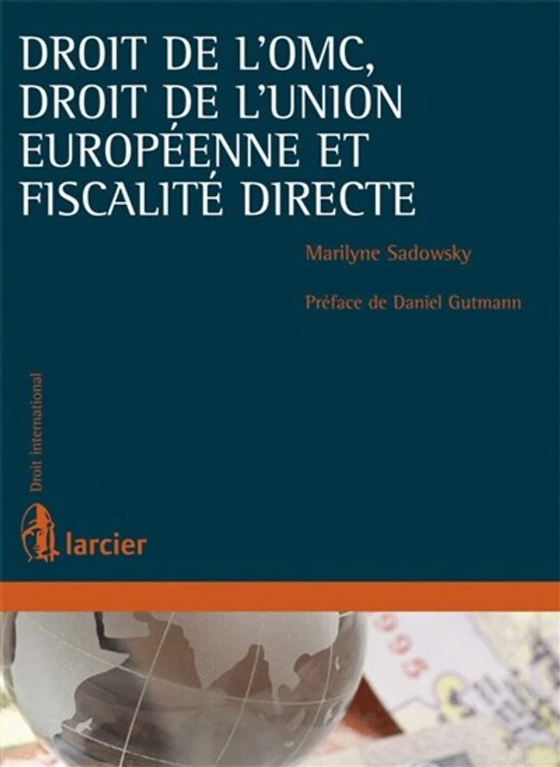 droit de l’OMC, l’Union européenne et fiscalité directe