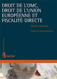 droit de l’OMC, l’Union européenne et fiscalité directe