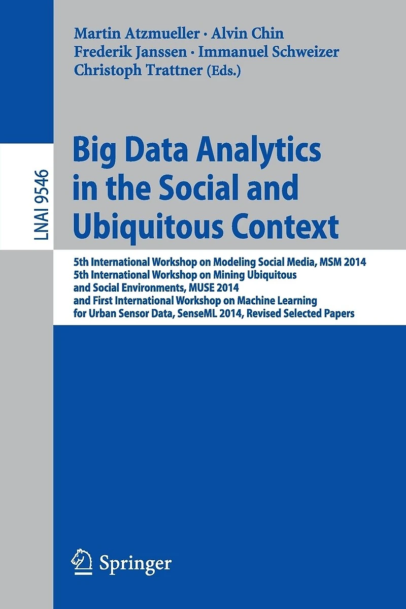 Big Data Analytics the Social and Ubiquitous Context