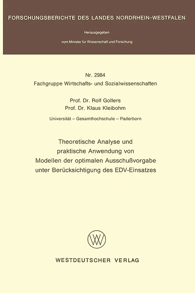 Theoretische Analyse und praktische Anwendung von Modellen der optimalen Ausschußvorgabe unter Berücksichtigung des EDV-Einsatzes