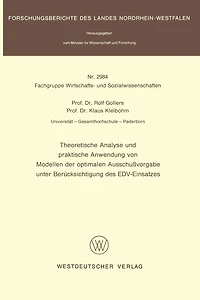 Theoretische Analyse und praktische Anwendung von Modellen der optimalen Ausschußvorgabe unter Berücksichtigung des EDV-Einsatzes