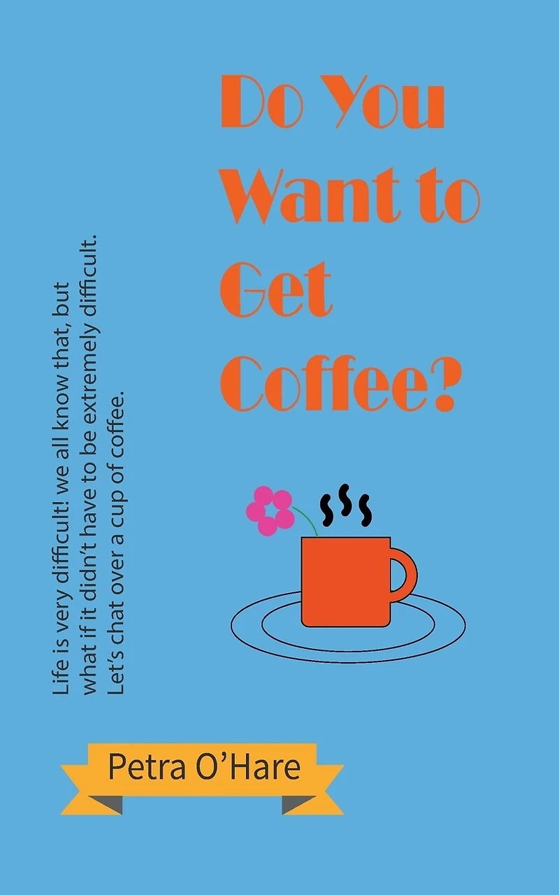 Do You Want to Get Coffee