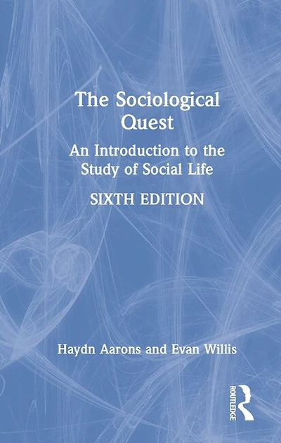 the Sociological Quest: An Introduction to Study of Social Life