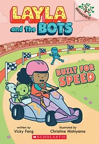 Built For Speed: A Branches Book (layla And The Bots #2)