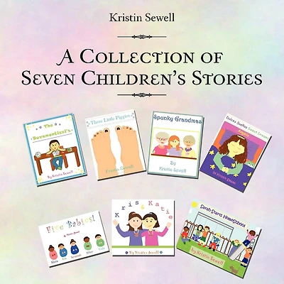 A Collection Of Seven Children's Stories