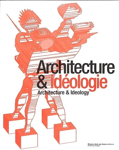 Architecture & idéologie