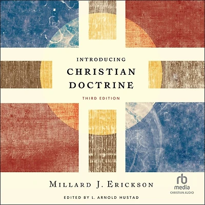 Introducing Christian Doctrine: Third Edition