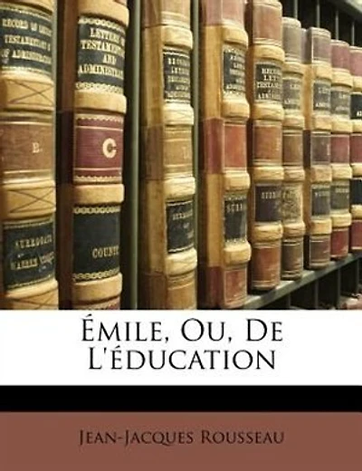Émile, Ou, De L'éducation