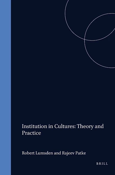 Institution Cultures: Theory and Practice