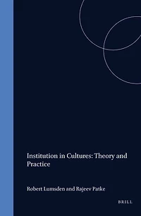 Institution Cultures: Theory and Practice