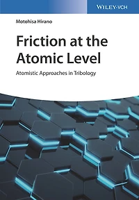 Friction at the Atomic Level: Atomistic Approaches Tribology