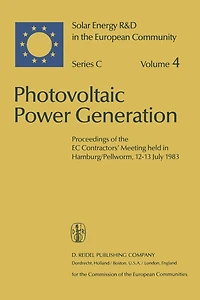 Photovoltaic Power Generation: Proceedings of the EC Contractors' Meeting Held in Hamburg/Pellworm, 12-13 July 1983