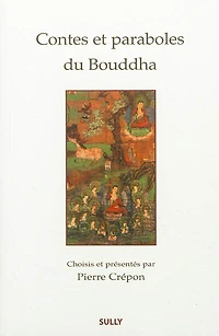 Contes et paraboles du Bouddha
