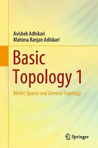 Basic Topology 1: Metric Spaces And General