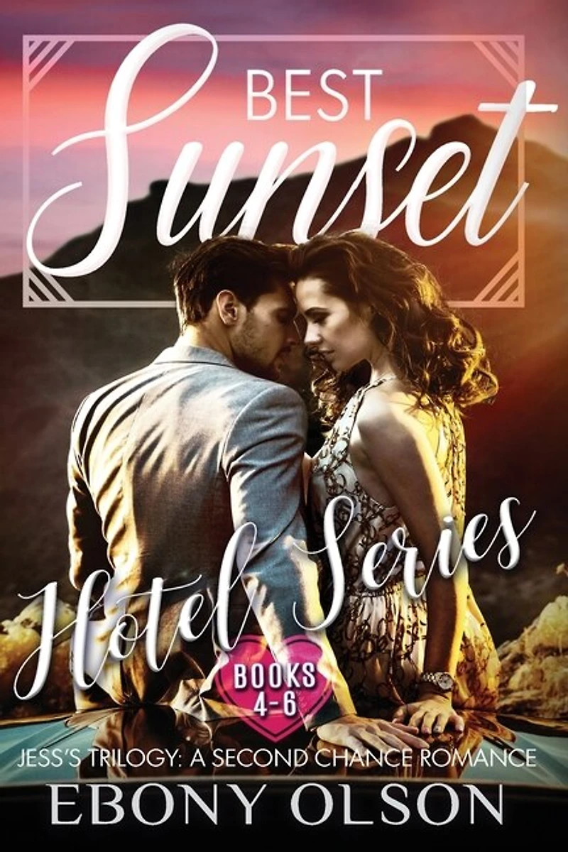 Best Sunset: Jess's Trilogy: Comprising Man, Layover, and Knight