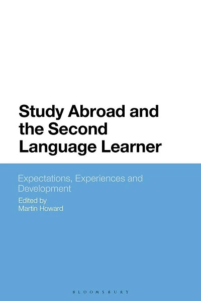 Study Abroad And The Second Language Learner: Expectations