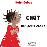 Chut mon petit chou !