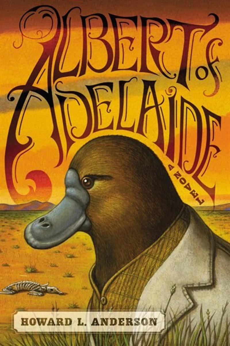 Albert Of Adelaide: A Novel
