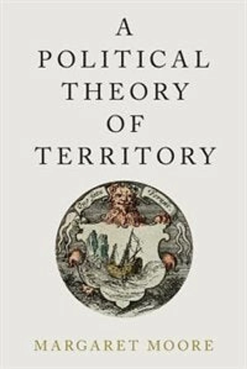 A Political Theory of Territory