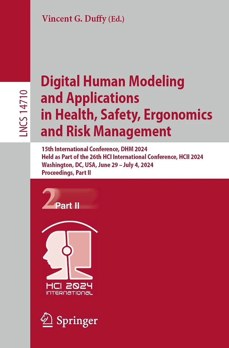Digital Human Modeling and Applications Health, Safety, Ergonomics Risk Management