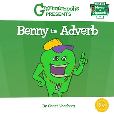 Benny The Adverb: Grammaropolis