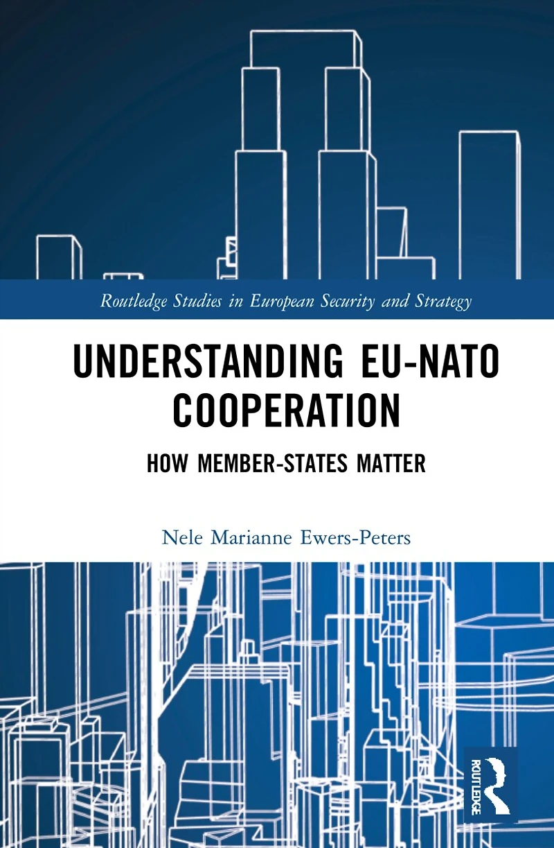 Understanding EU-NATO Cooperation: How Member-States Matter