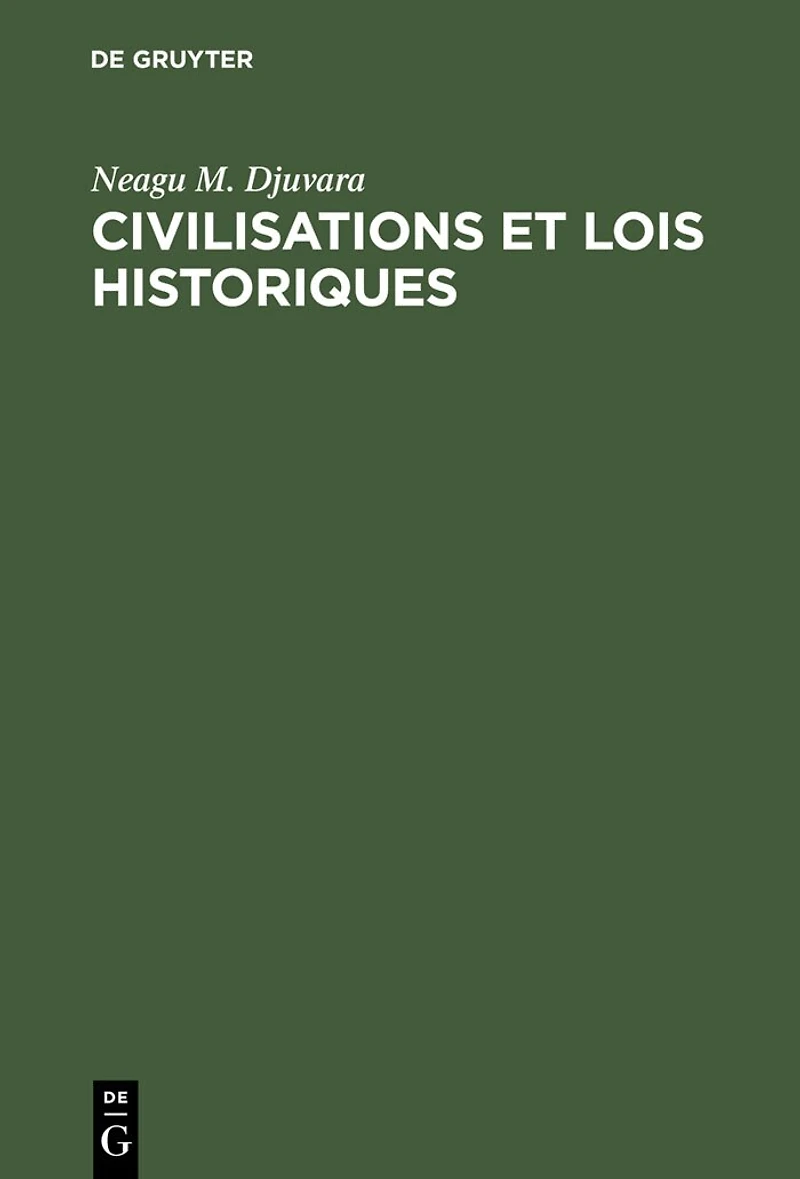 Civilisations et lois historiques: Essai d'étude comparée des civilisations