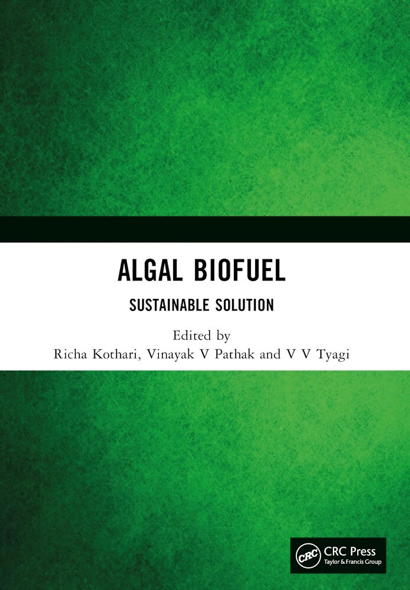 Algal Biofuel: Sustainable Solution