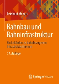 Bahnbau Und Bahninfrastruktur: Ein Leitfaden Zu Bahnbezogenen Infrastrukturthemen