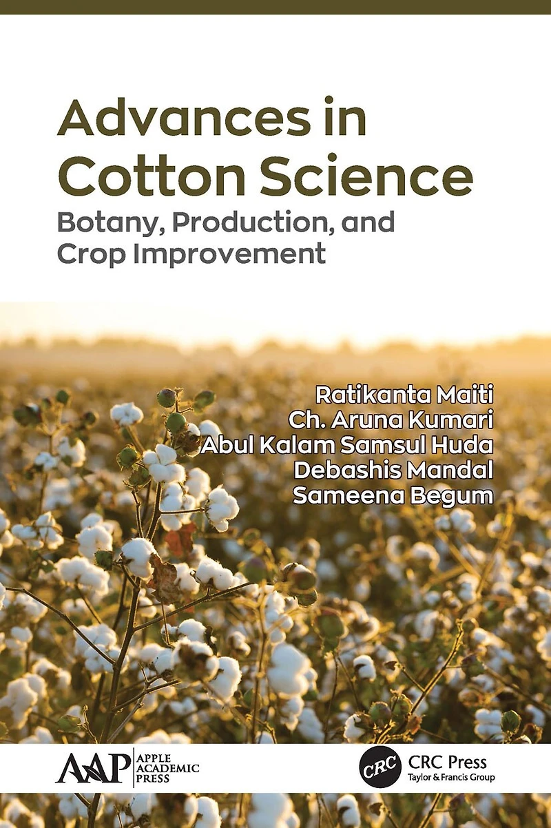 Advances Cotton Science: Botany, Production, and Crop Improvement