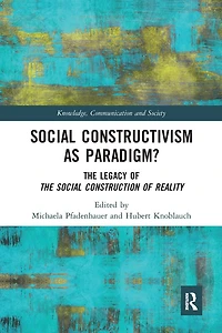Social Constructivism as Paradigm?: The Legacy of Construction Reality