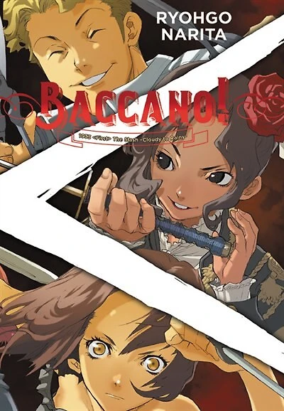 Baccano!, Vol. 6 (light novel): 1933  The Slash -Cloudy to Rainy