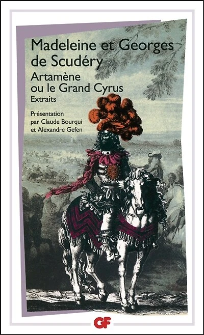 Artamène ou Le Grand Cyrus: extraits