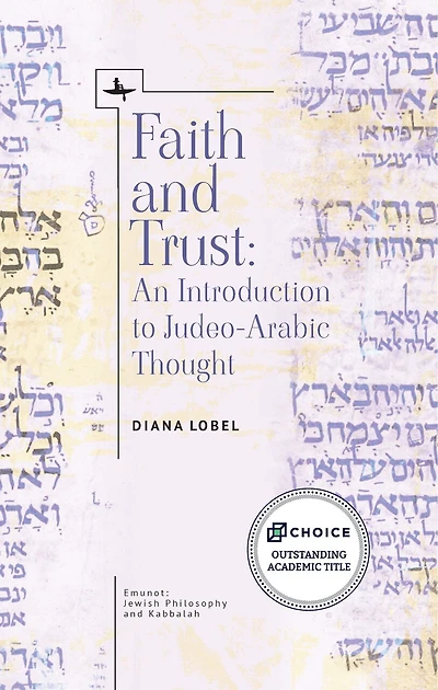 Faith and Trust: An Introduction to Judeo-Arabic Thought
