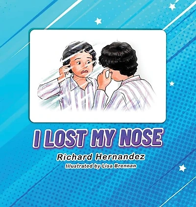 I Lost My Nose