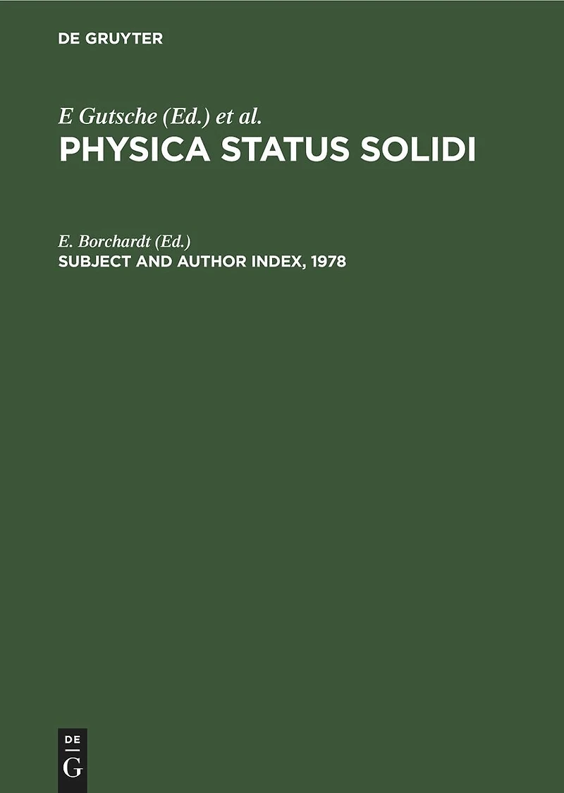 Subject and Author Index, 1978: Physica status solidi (b), Volumes 85 to 90. Physica status solidi (a), Volumes 45 to 50