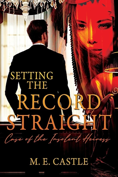 Setting the Record Straight: Case of the Insolent Heiress