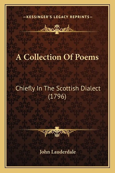 A Collection of Poems: Chiefly in the Scottish Dialect (1796)