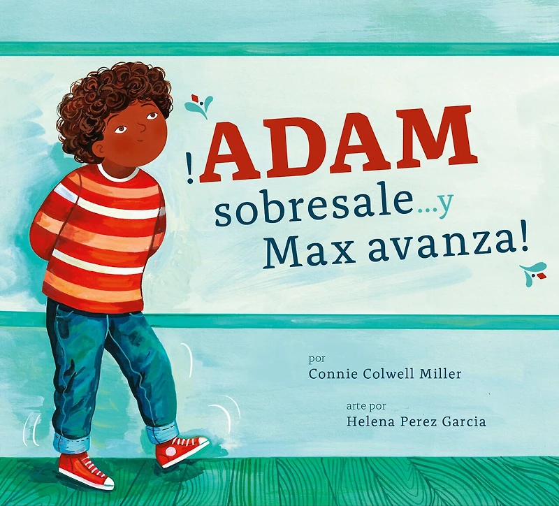 ¡Adam sobresale. . . y Max avanza!