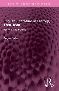English Literature History, 1780-1830: Pastoral and Politics