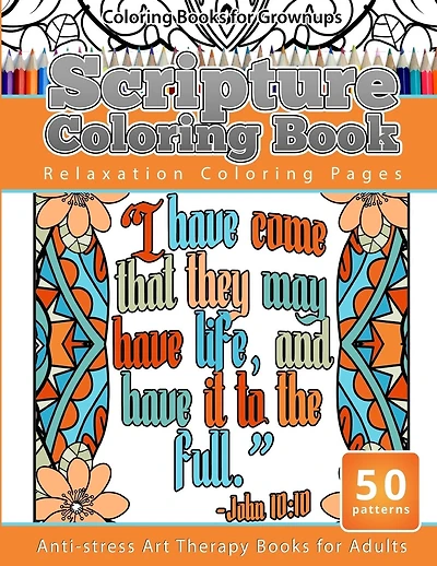 Coloring Books for Grownups Scripture Coloring Book: Relaxation Coloring Pages Anti-Stress Art Therapy Books for Adults