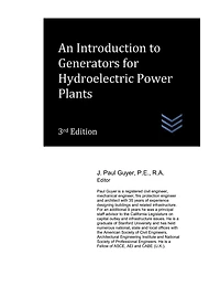 An Introduction to Generators for Hydroelectric Power Plants 3rd Edition