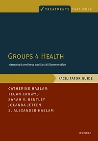 Groups 4 Health: Managing Loneliness and Social Disconnection, Facilitator Guide