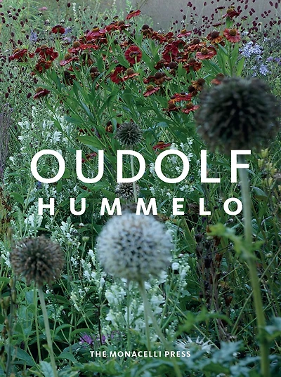 Hummelo: A Journey Through A Plantsman's Life