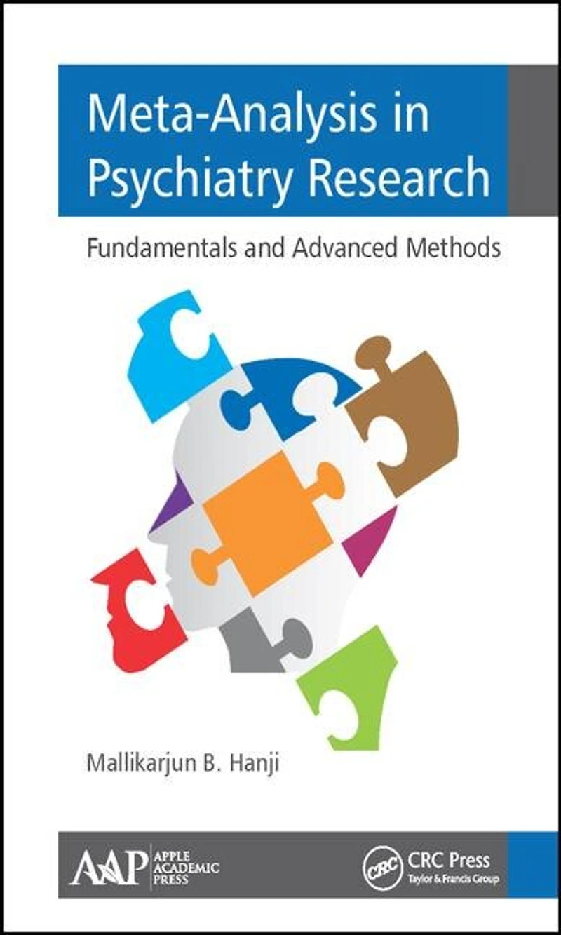 Meta-Analysis Psychiatry Research: Fundamental and Advanced Methods